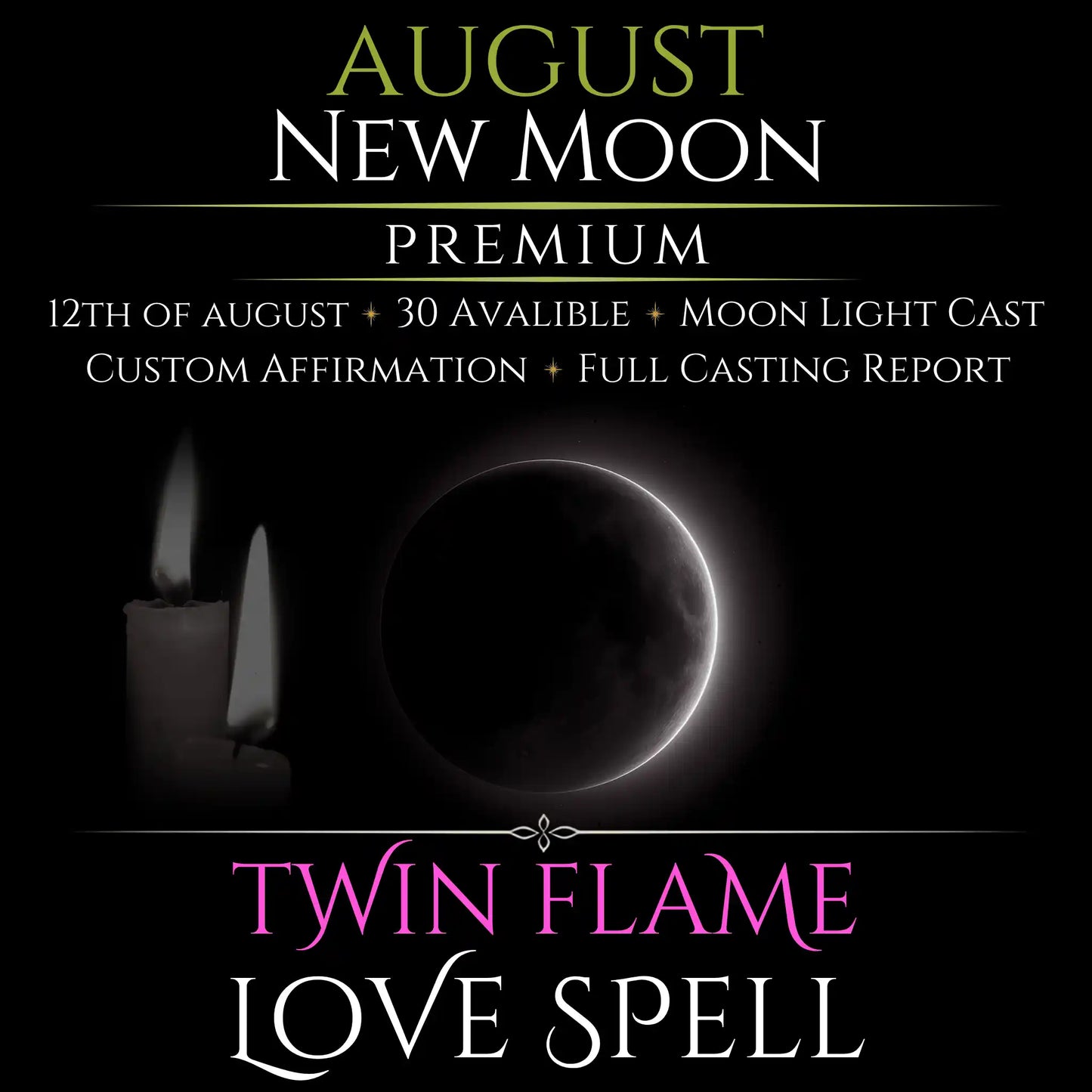 August New Moon Twin Flame Love Spell