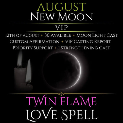 August New Moon Twin Flame Love Spell