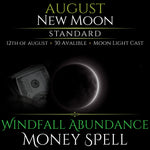 August New Moon Windfall Abundance Money Spell