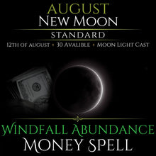 August New Moon Windfall Abundance Money Spell