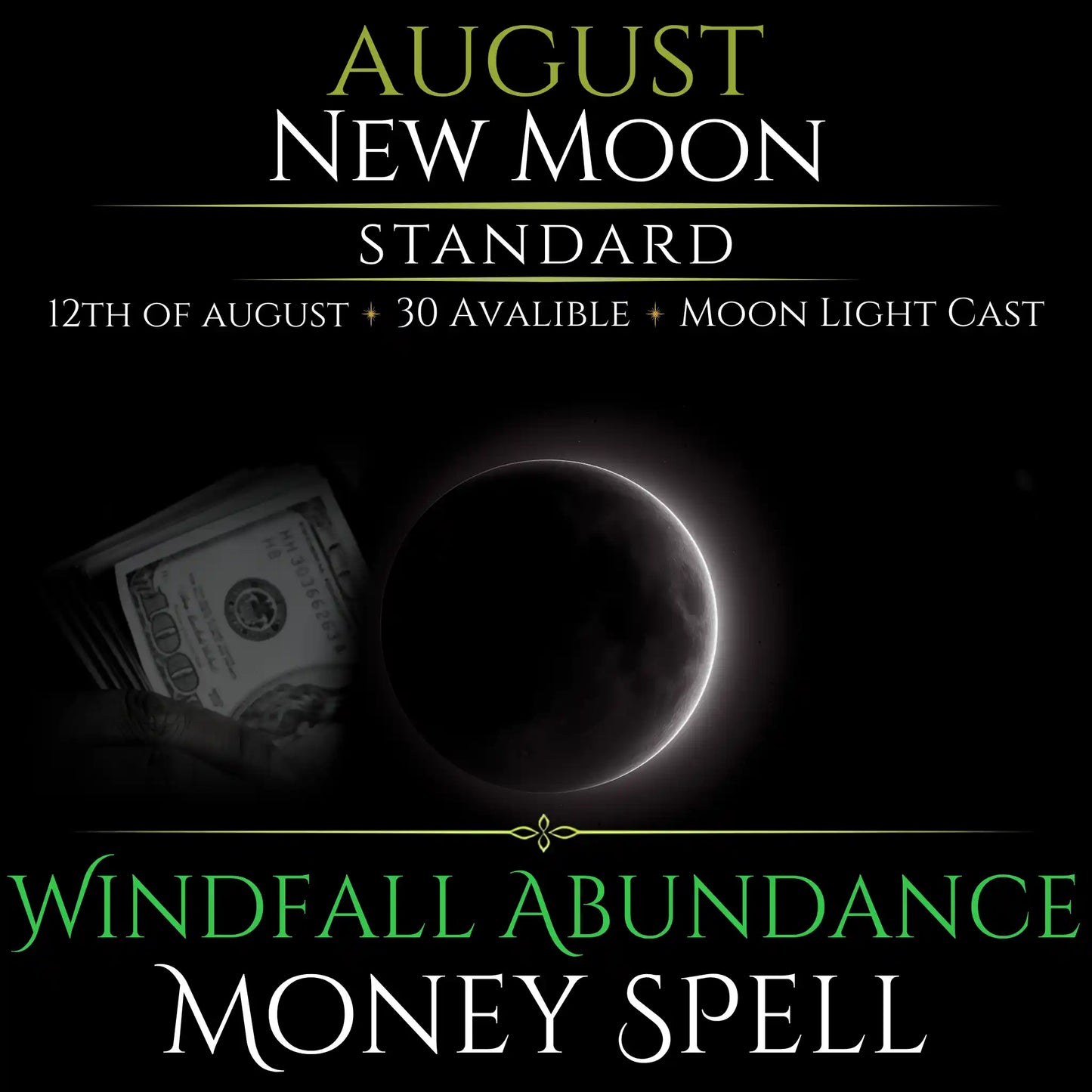 August New Moon Windfall Abundance Money Spell