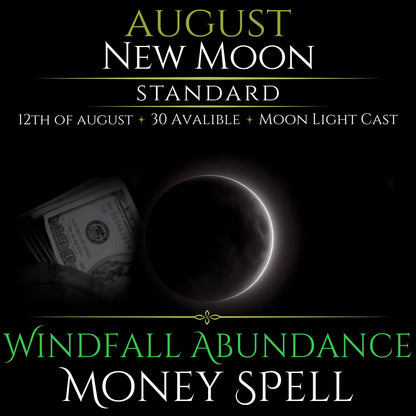 August New Moon Windfall Abundance Money Spell