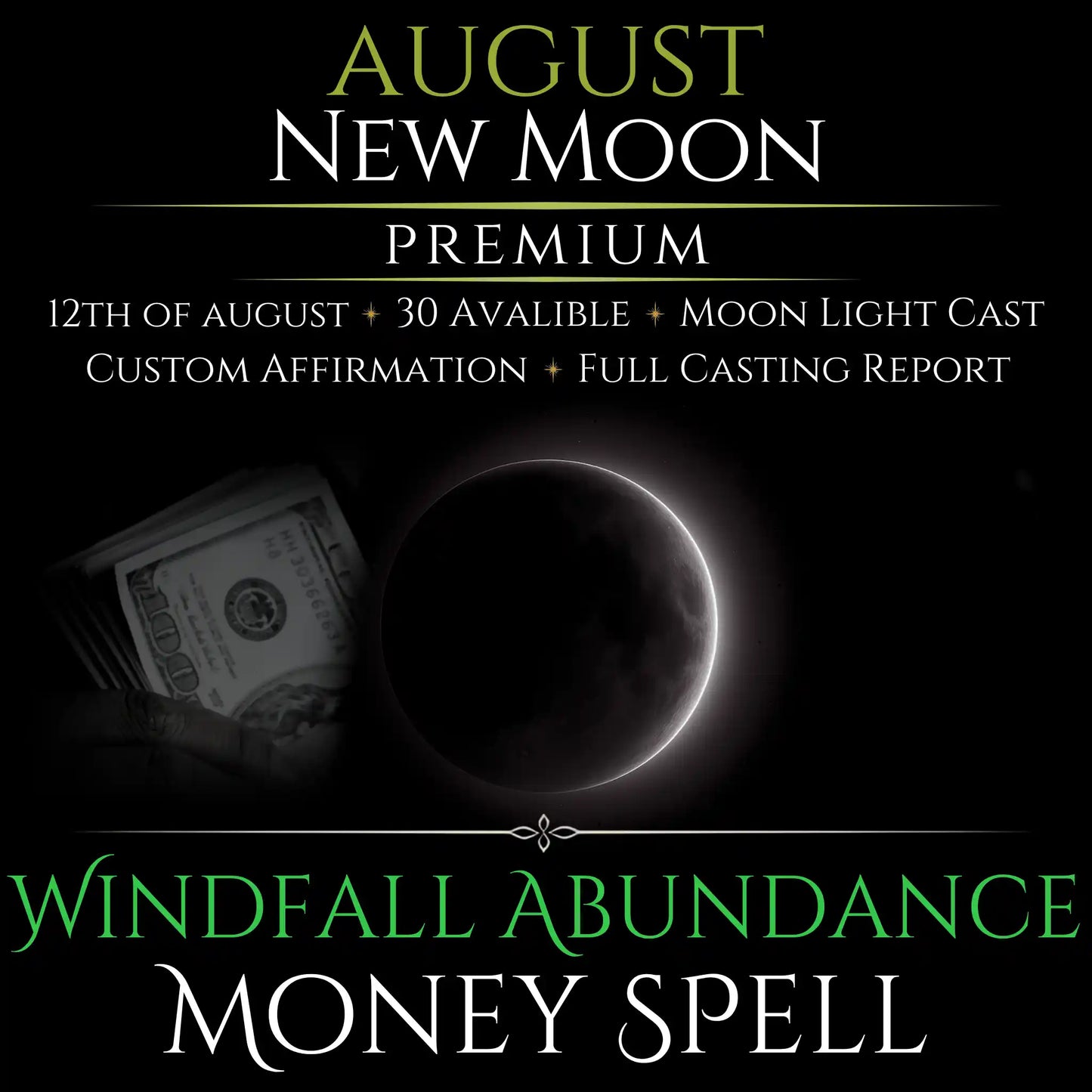 August New Moon Windfall Abundance Money Spell