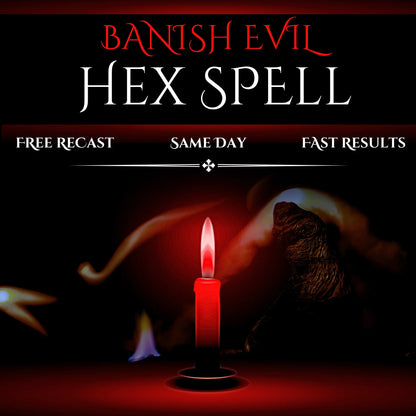 Banish Evil Hex Spell