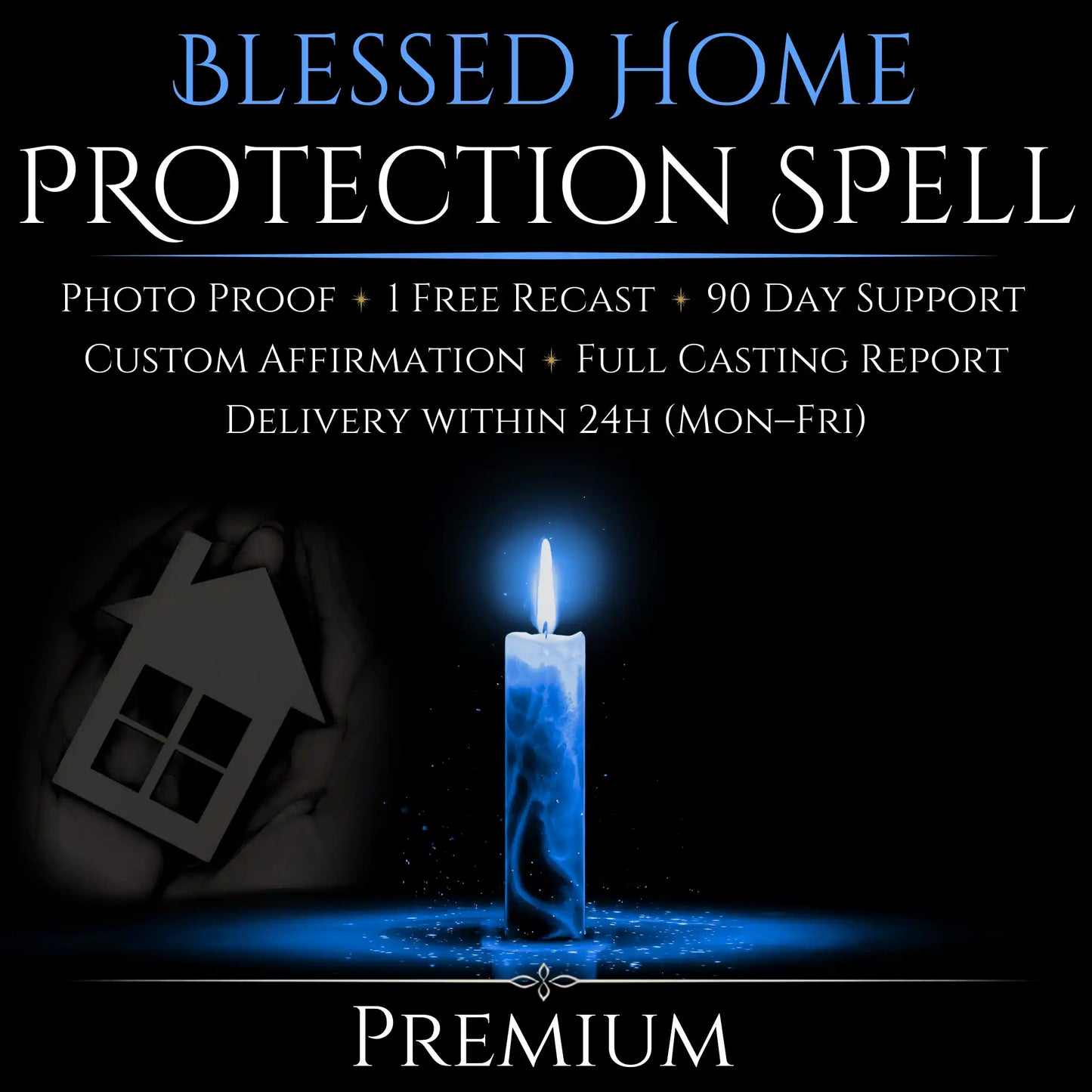 Blessed Home Protection Spell