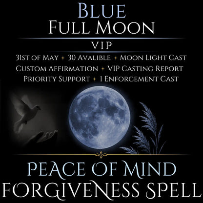 Blue Full Moon Bring Forgiveness Peace Spell