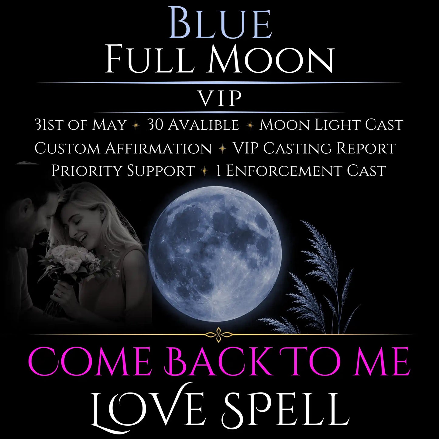 Blue Full Moon Come Back To Me Love Spell