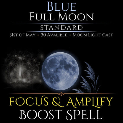 Blue Full Moon Focus & Amplify Boost Spell