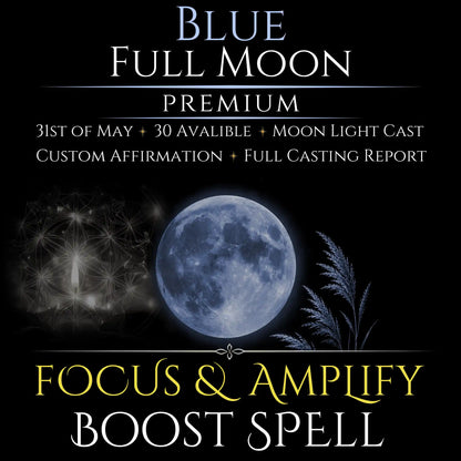 Blue Full Moon Focus & Amplify Boost Spell