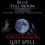 Blue Full Moon Ignite Passion Lust Spell