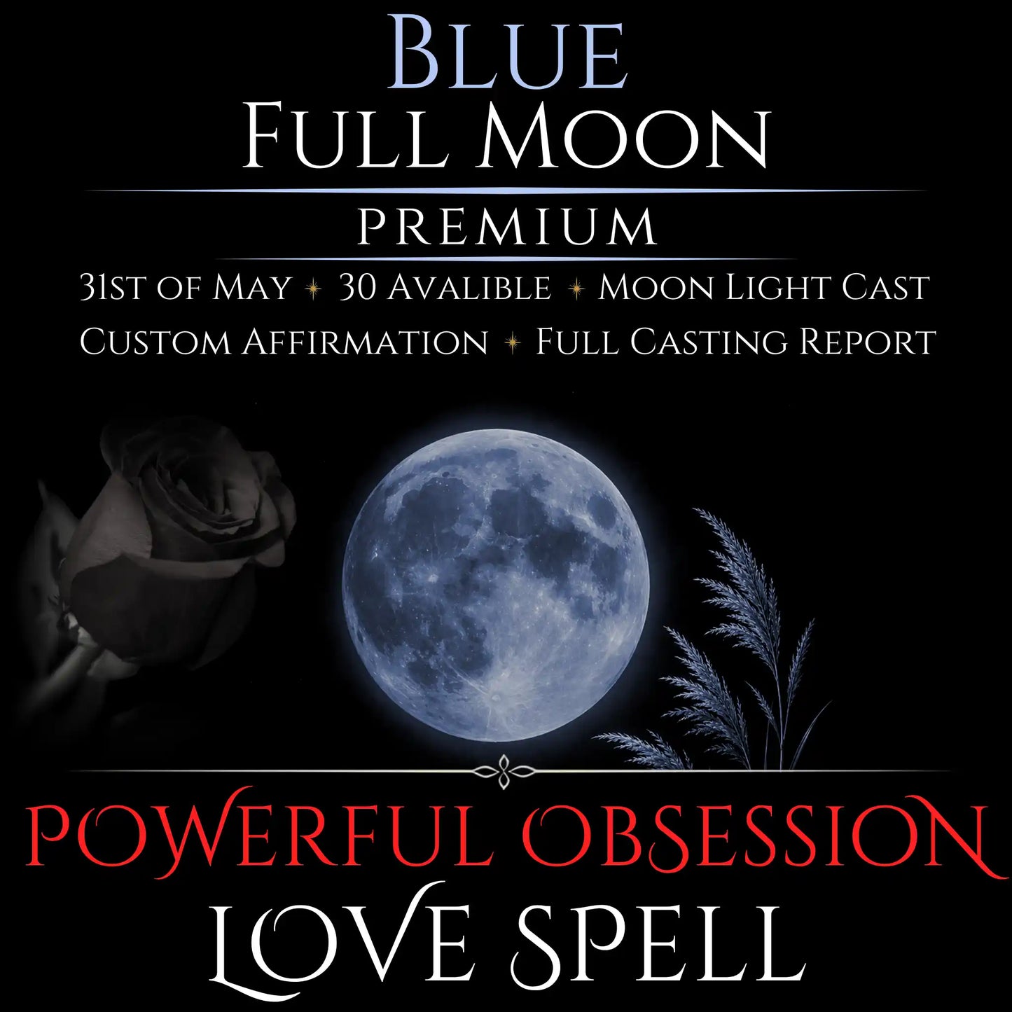 Blue Full Moon Intense Devotion Love Spell