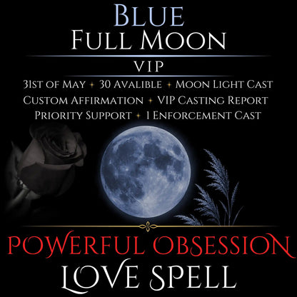 Blue Full Moon Intense Devotion Love Spell