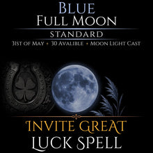 Blue Full Moon Invite Great Luck Spell