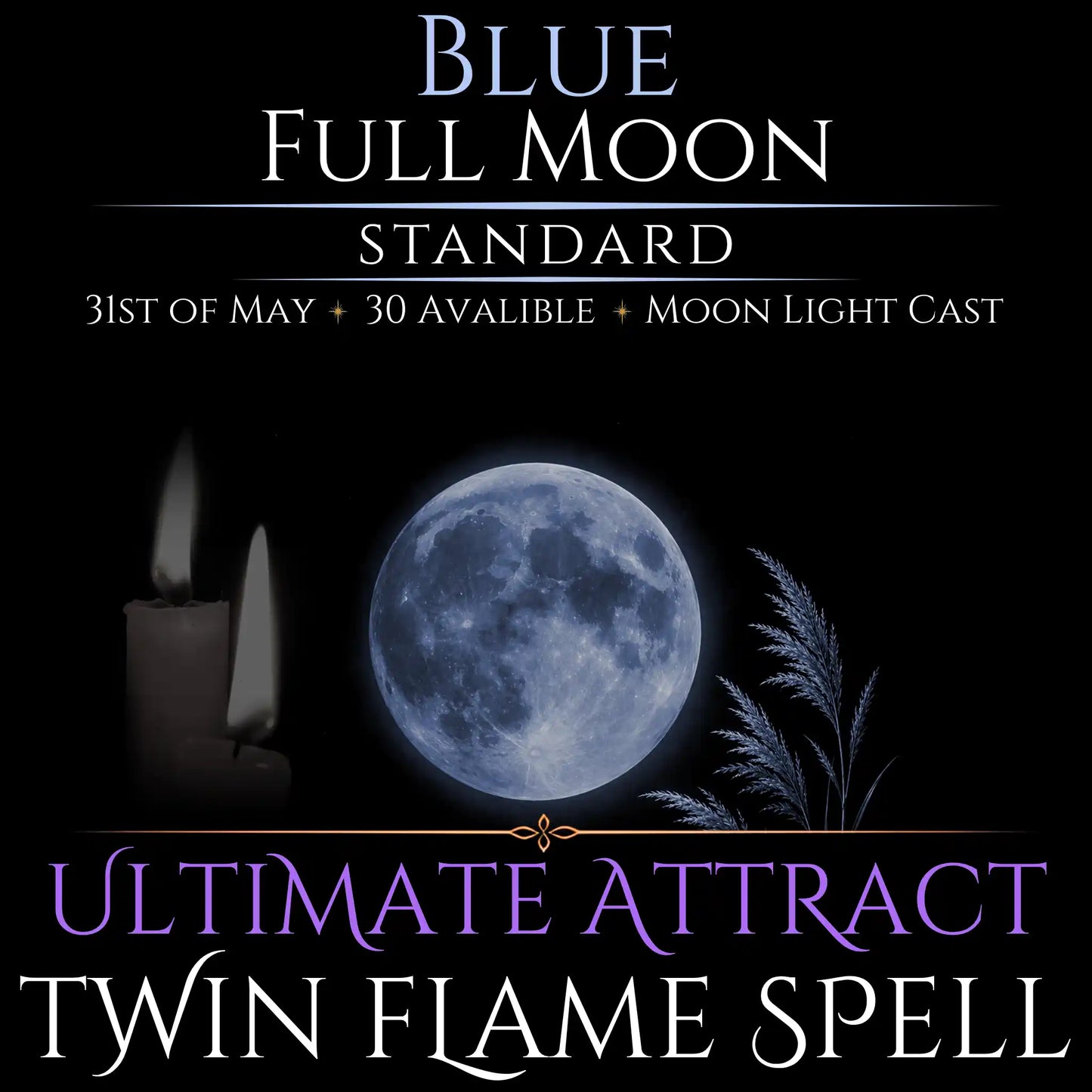 Blue Full Moon Twin Flame Love Spell