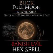 Buck Full Moon Banish Evil Hex Removal Spell