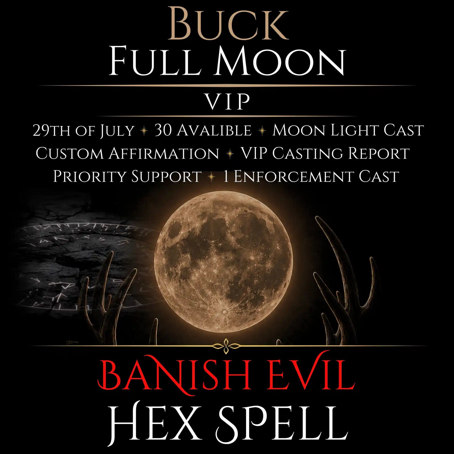 Buck Full Moon Banish Evil Hex Removal Spell