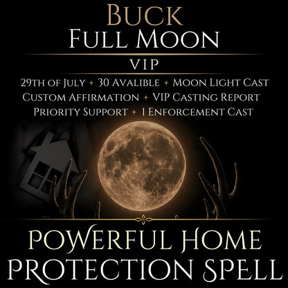 Buck Full Moon Blessed Home Protection Spell