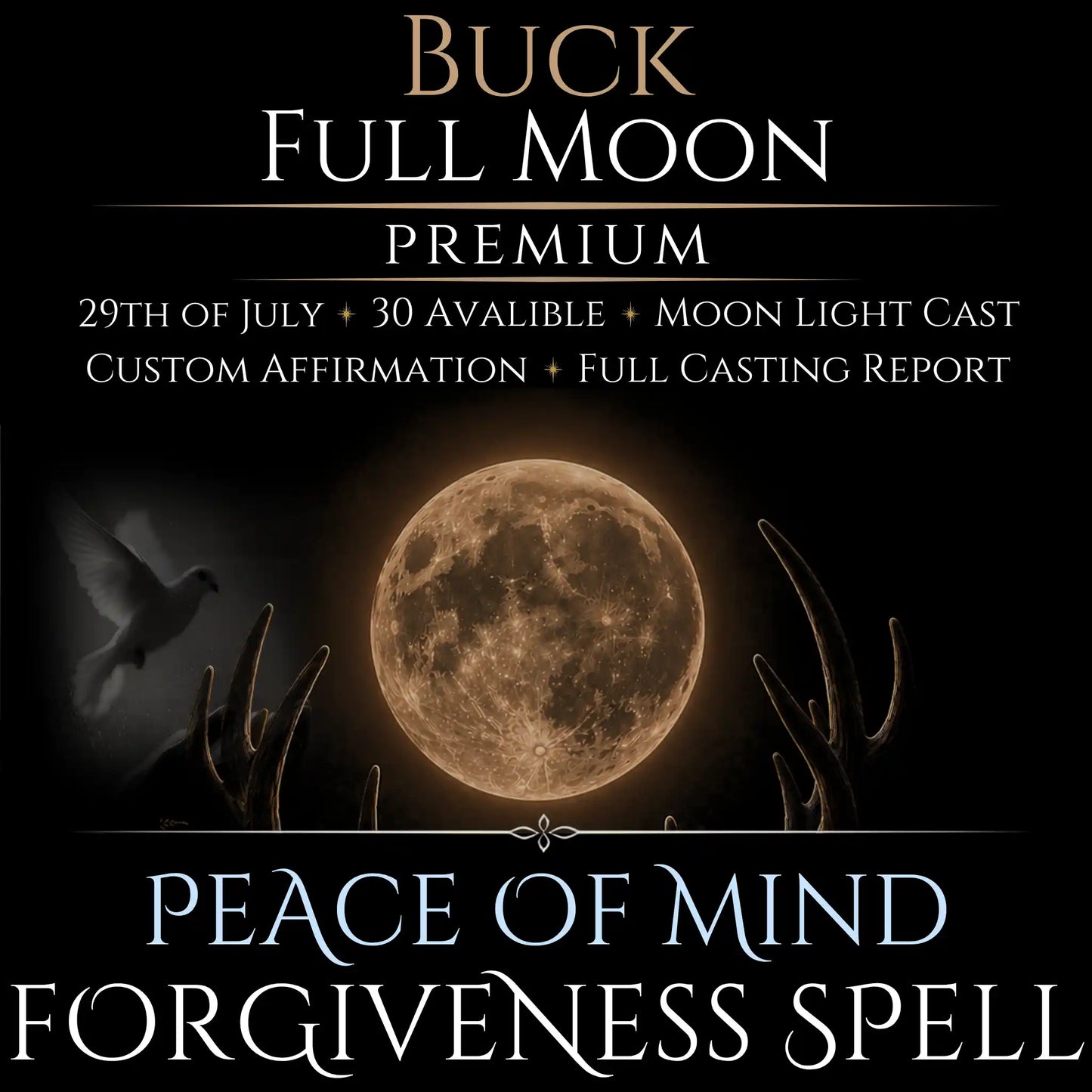 Buck Full Moon Bring Forgiveness Peace Spell