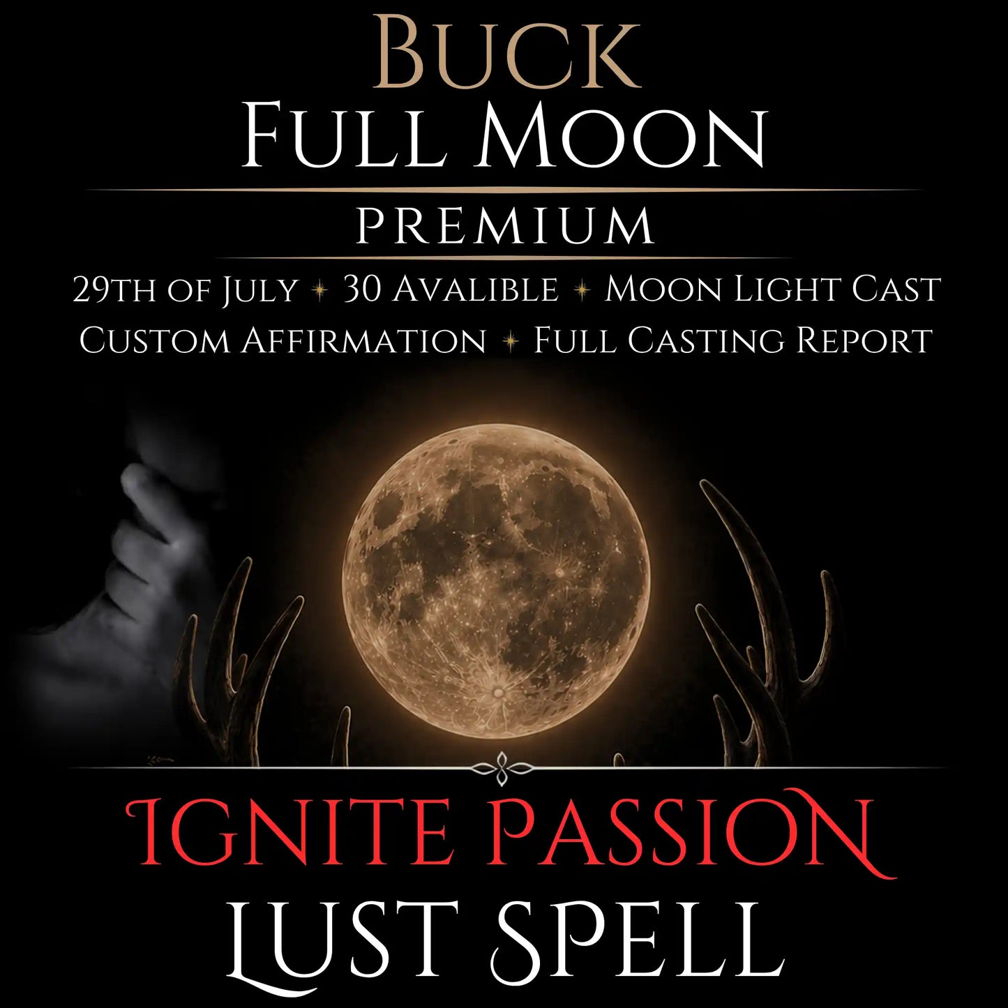 Buck Full Moon Ignite Passion Lust Spell