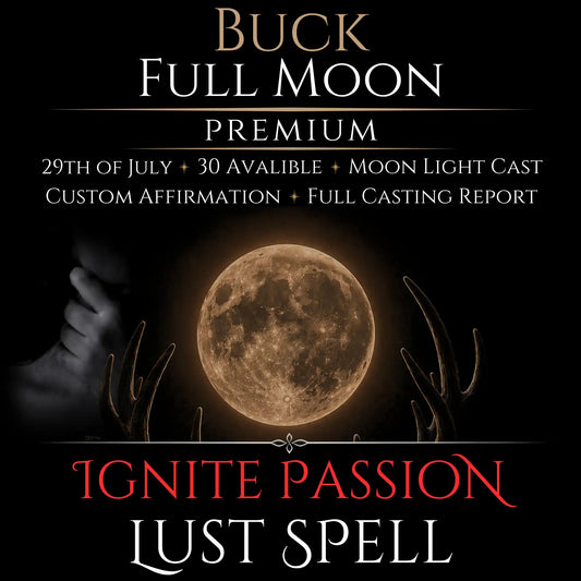 Buck Full Moon Ignite Passion Lust Spell
