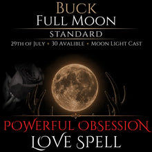 Buck Full Moon Intense Devotion Love Spell
