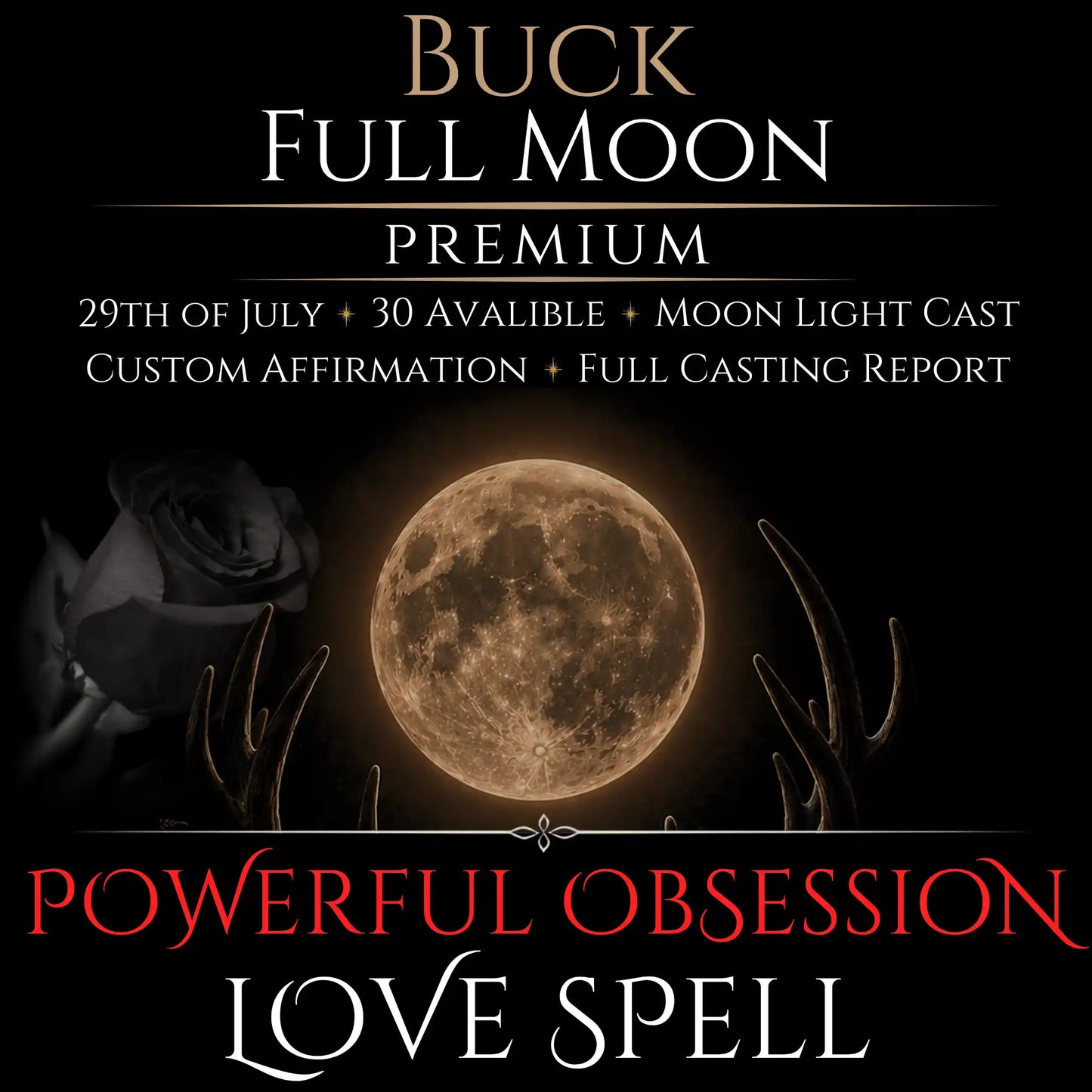 Buck Full Moon Intense Devotion Love Spell