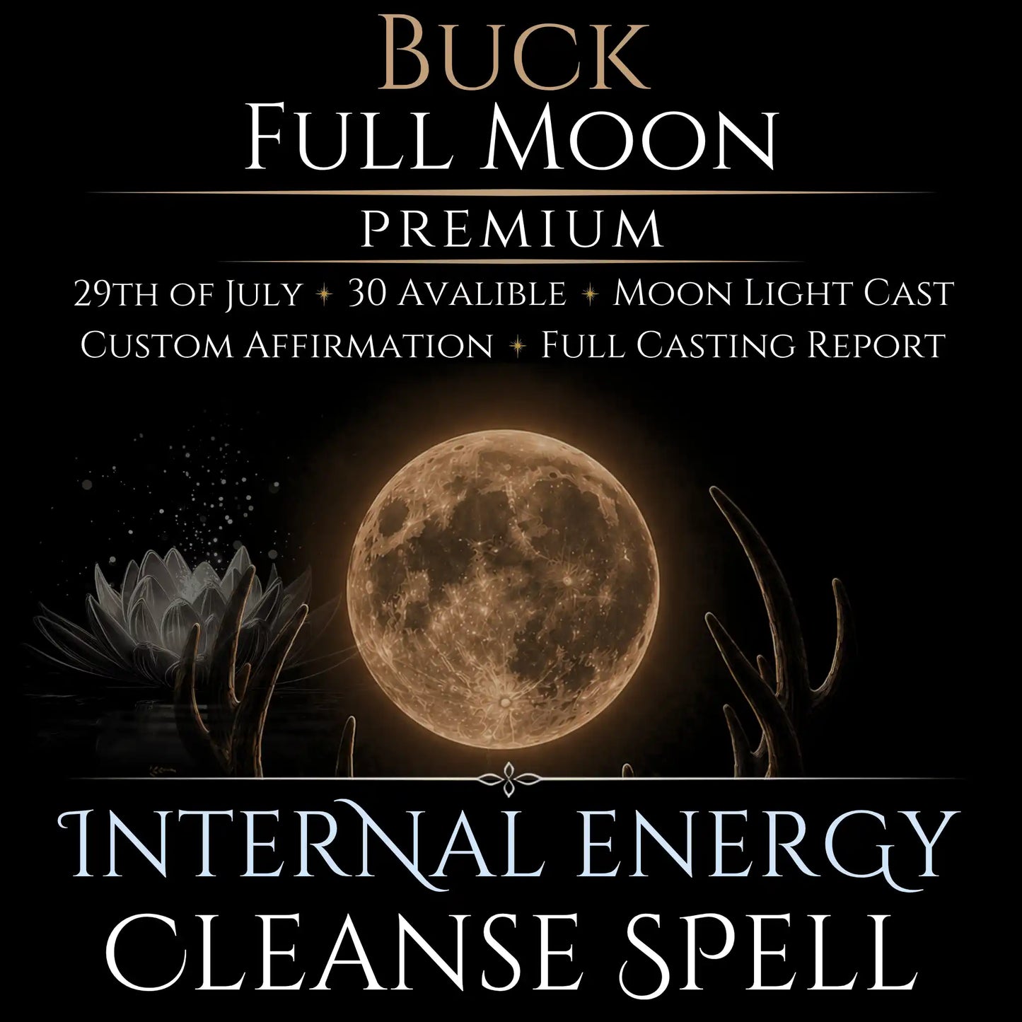 Buck Full Moon Internal Energy Cleanse Spell