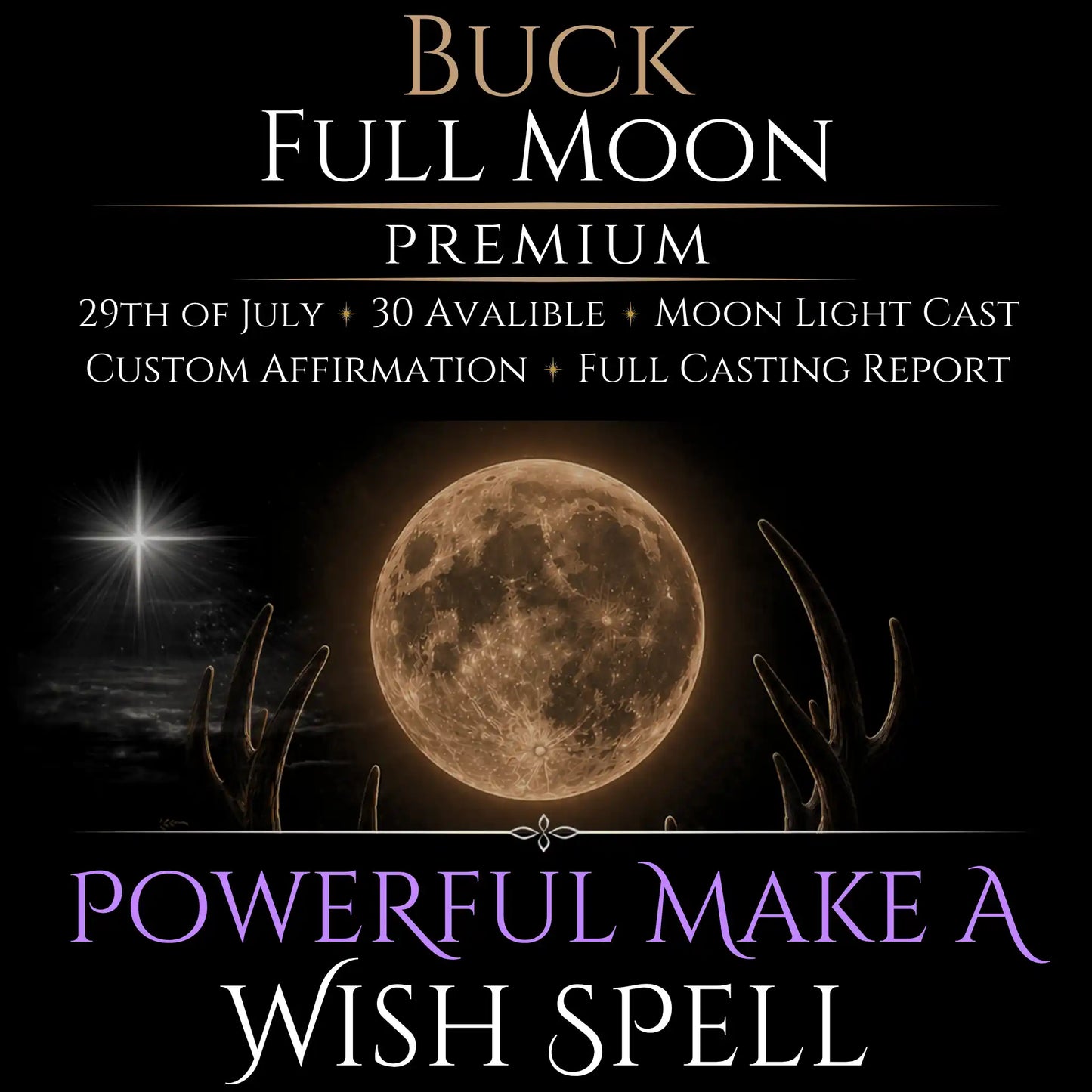 Buck Full Moon Make A Wish Bespoke Spell