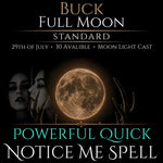 Buck Full Moon Notice Me Attraction Spell