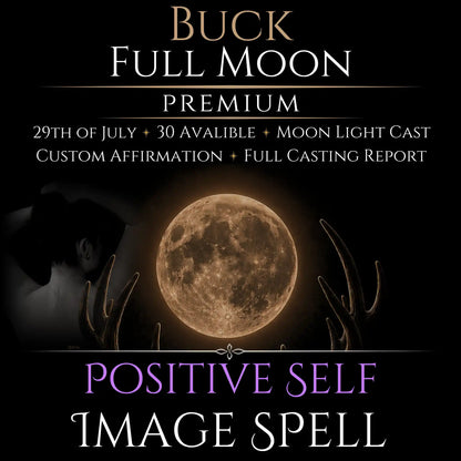 Buck Full Moon Positive Self Image Empowerment Spell