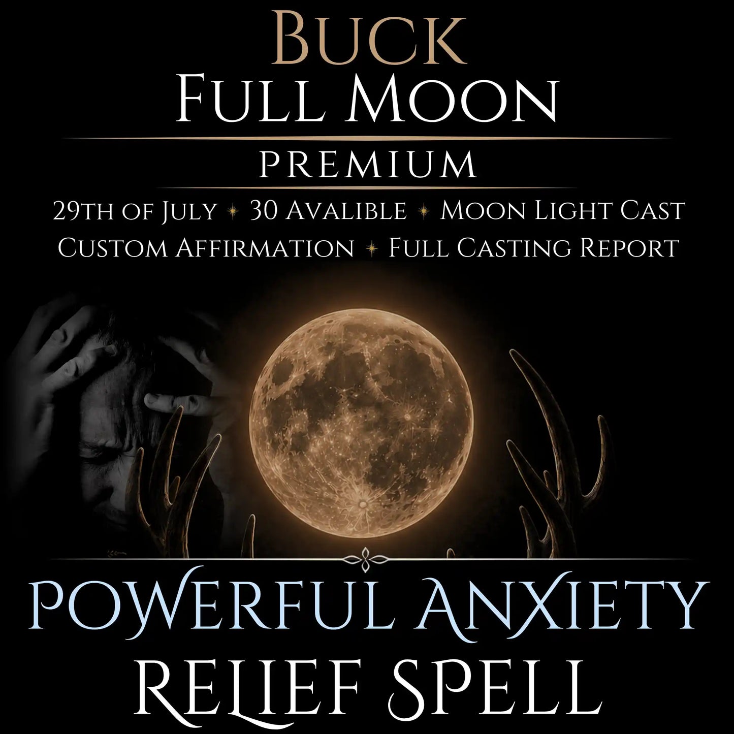 Buck Full Moon Anxiety Relief Peace Spell