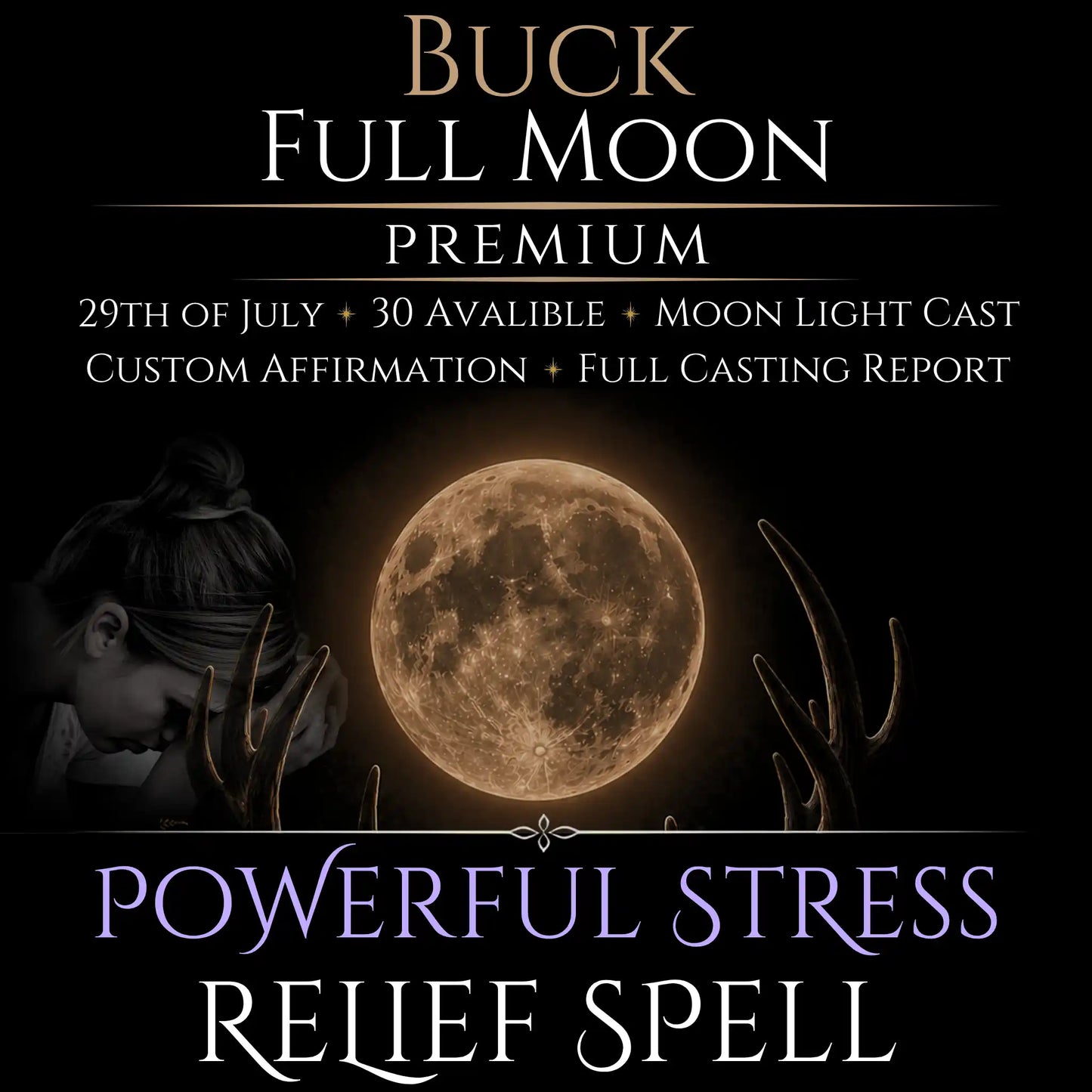 Buck Full Moon Stress Relief Peace Spell