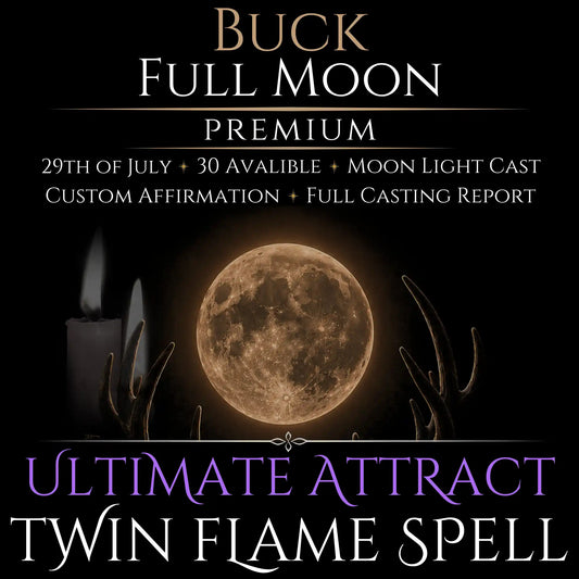 Buck Full Moon Twin Flame Love Spell