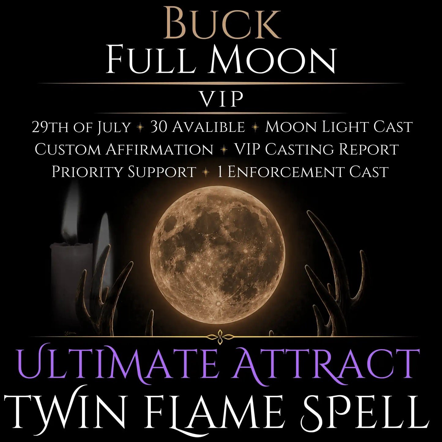 Buck Full Moon Twin Flame Love Spell