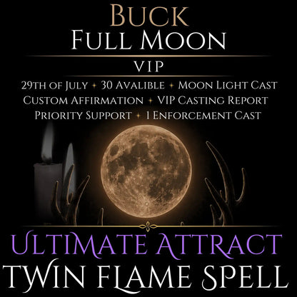 Buck Full Moon Twin Flame Love Spell