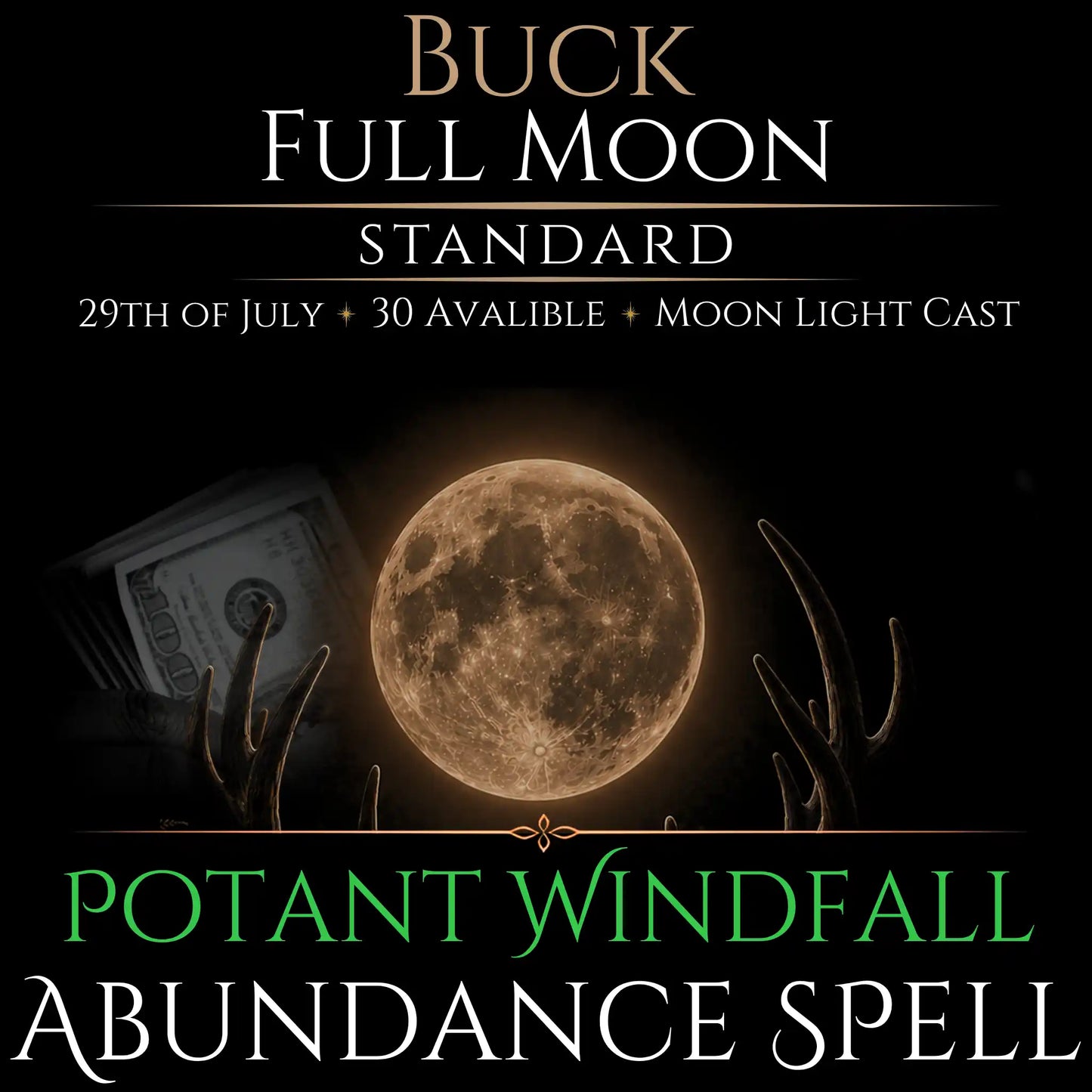 Buck Full Moon Windfall Abundance Money Spell