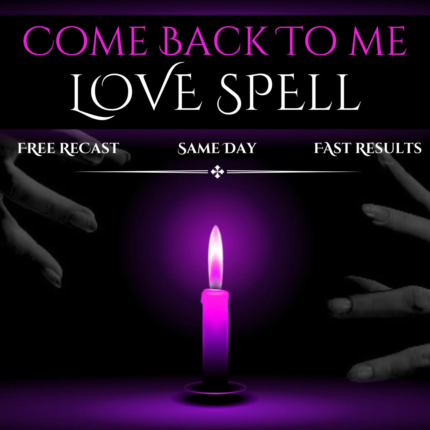 Come Back To Me Love Spell