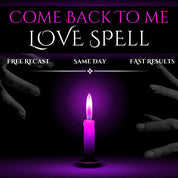 Come Back To Me Love Spell