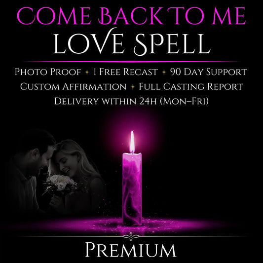 Come Back To Me Love Spell