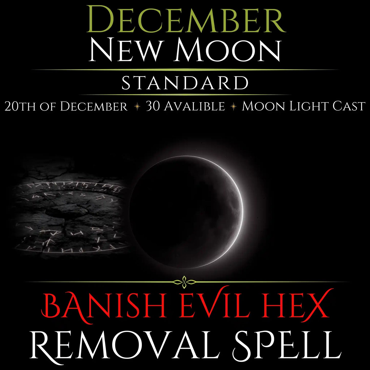 December New Moon Banish Evil Hex Removal Spell