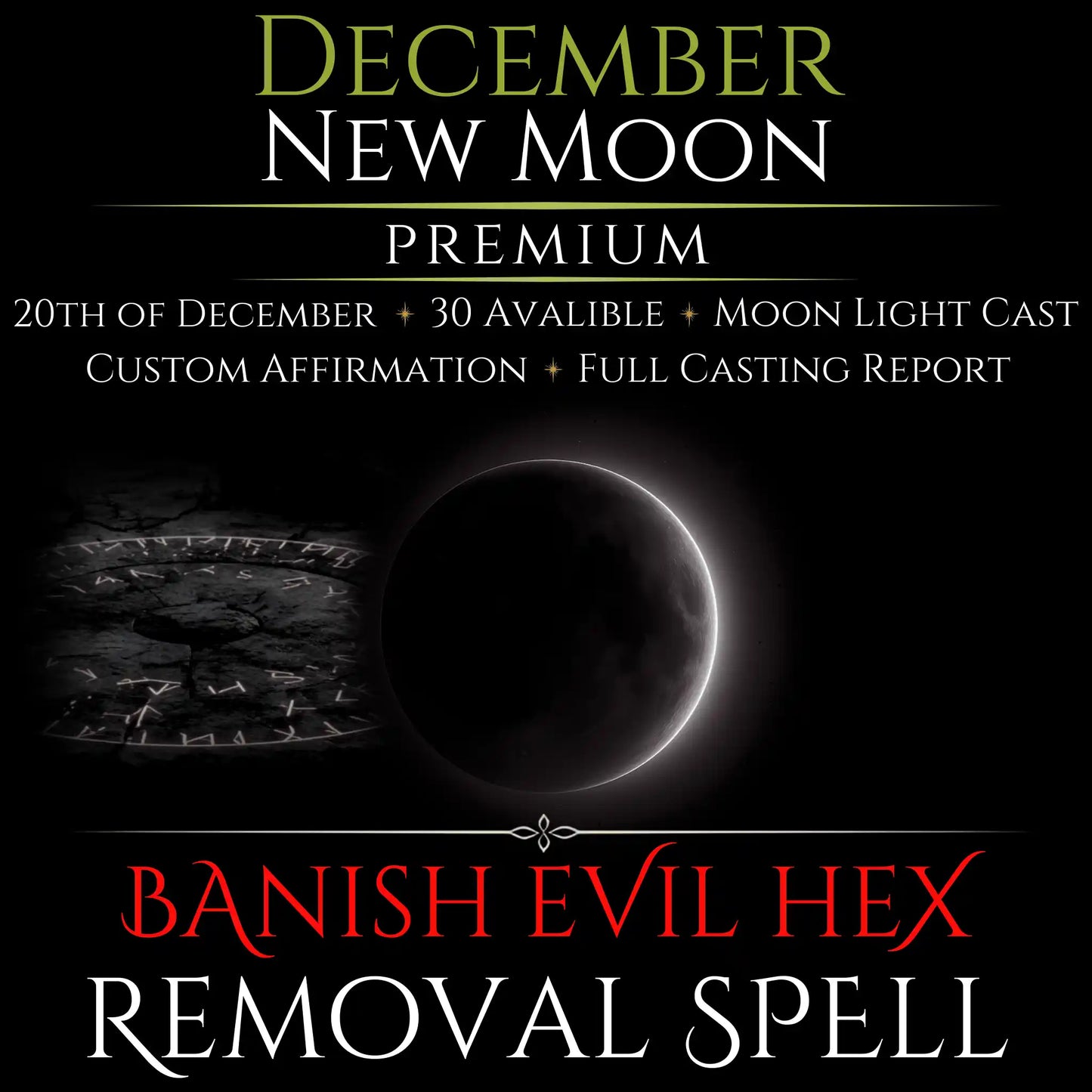 December New Moon Banish Evil Hex Removal Spell