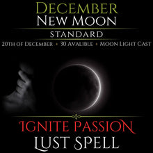 December New Moon Ignite Passion Lust Spell