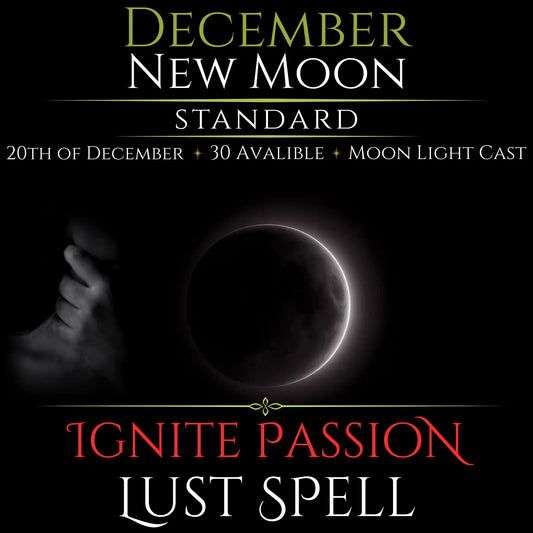 December New Moon Ignite Passion Lust Spell