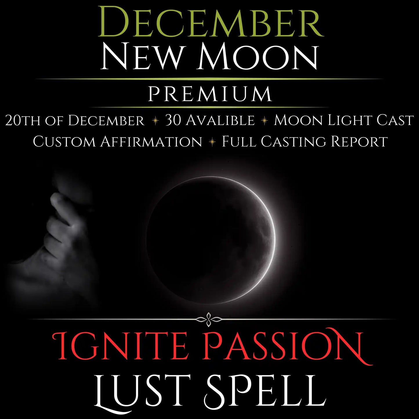December New Moon Ignite Passion Lust Spell