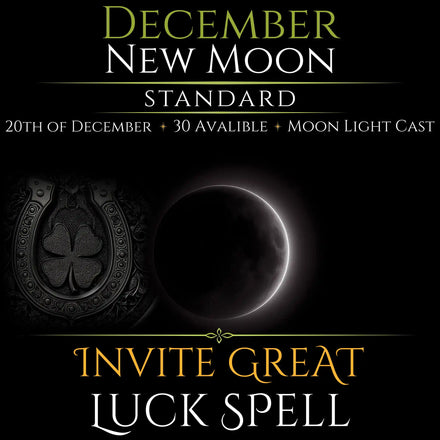 December New Moon Invite Great Luck Spell
