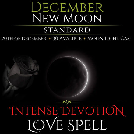 December New Moon Intense Devotion Love Spell