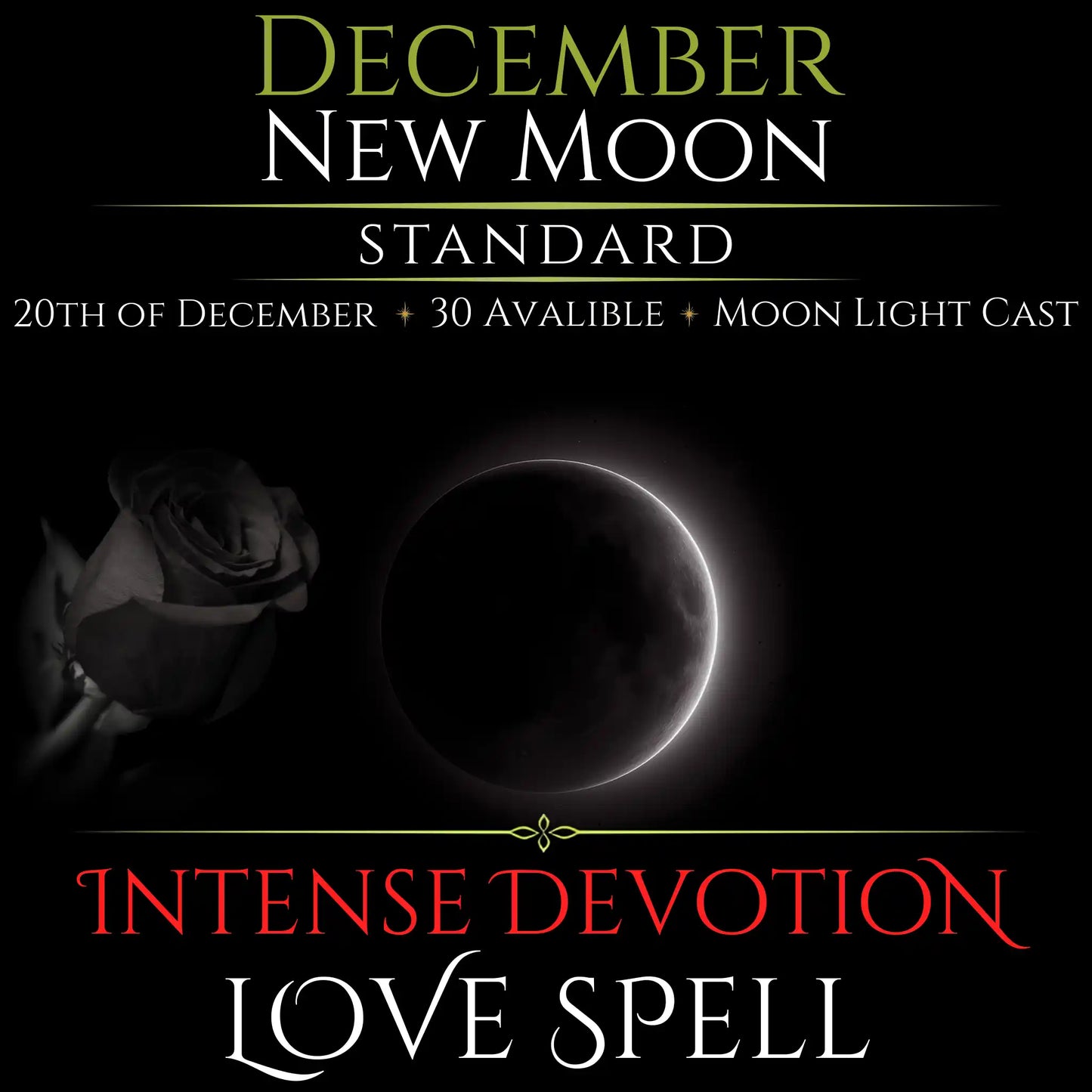 December New Moon Intense Devotion Love Spell