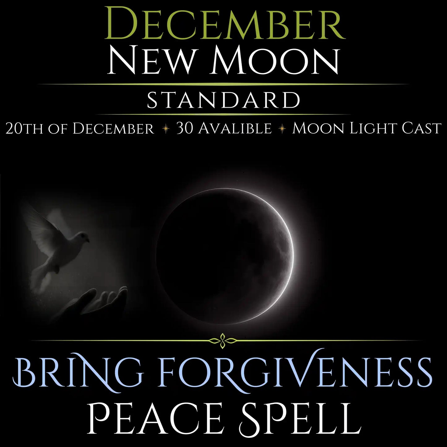 December New Moon Bring Forgiveness Peace Spell