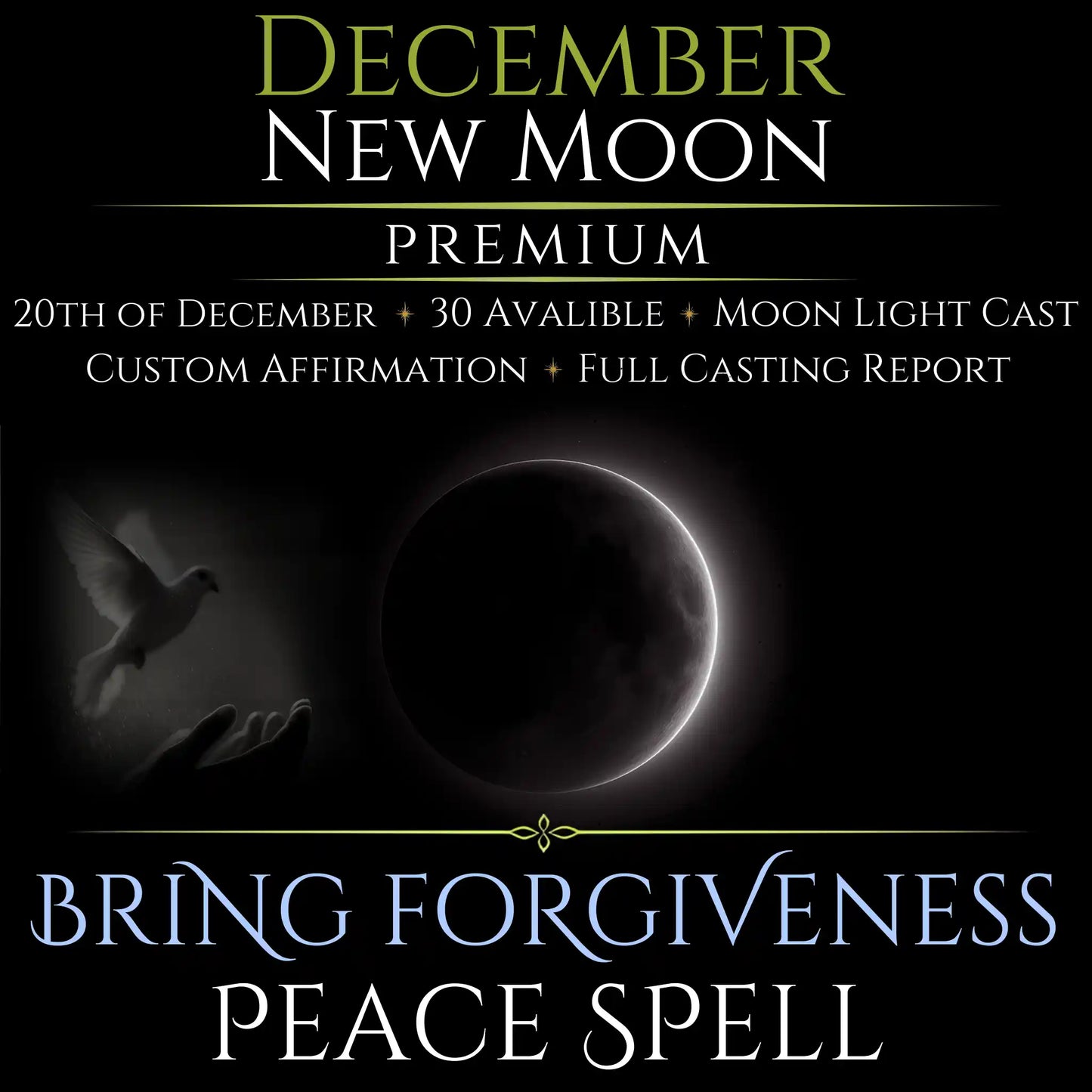 December New Moon Bring Forgiveness Peace Spell