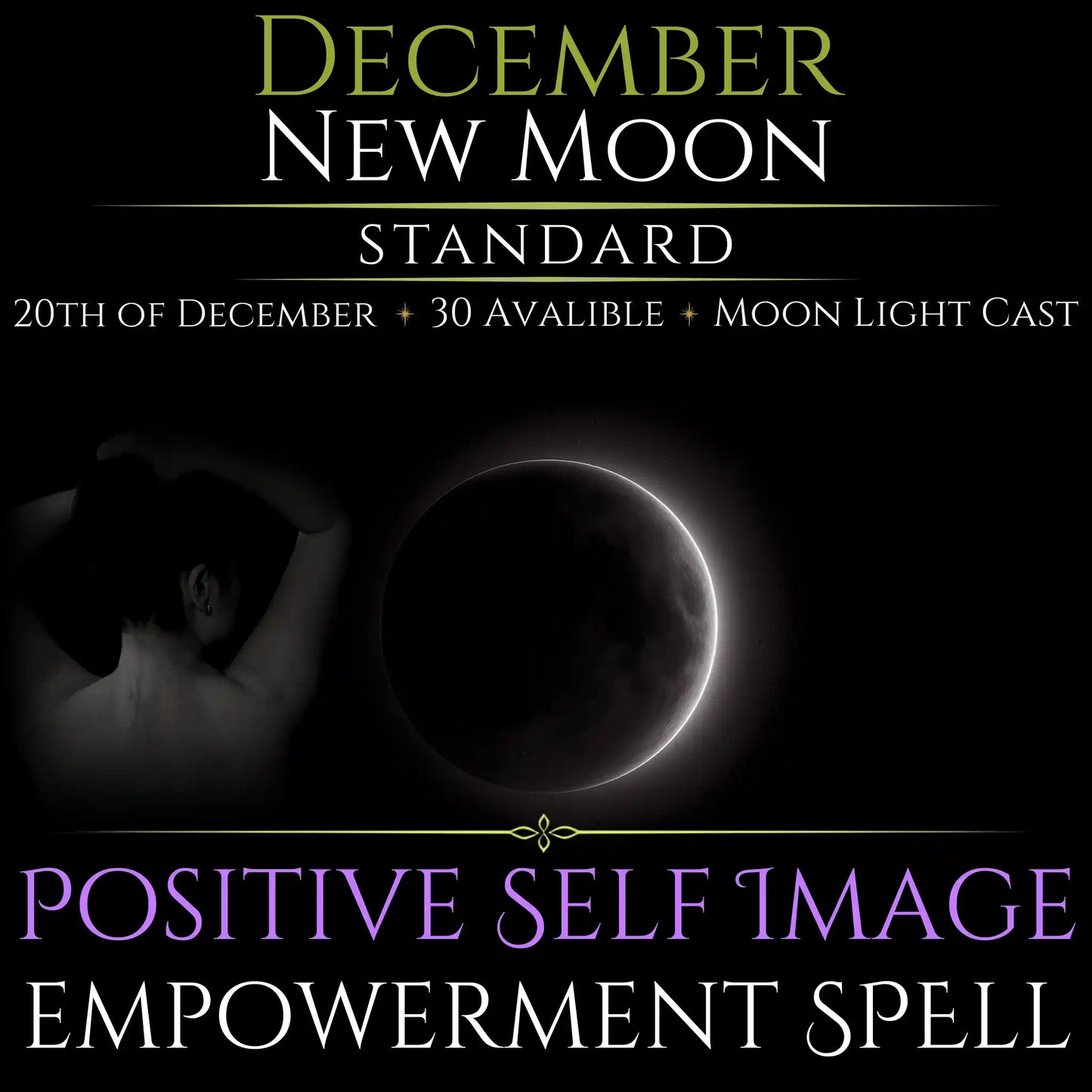 December New Moon Positive Self Image Empowerment Spell